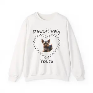 Pawsitively Yours Yorkie Sweatshirt