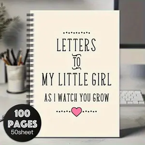 Notebook 1 piece, spiral notebook | Gift for daughter, granddaughter or niece, new mom souvenir, letter to my little girl, daily plan, Travel Diary Notebook