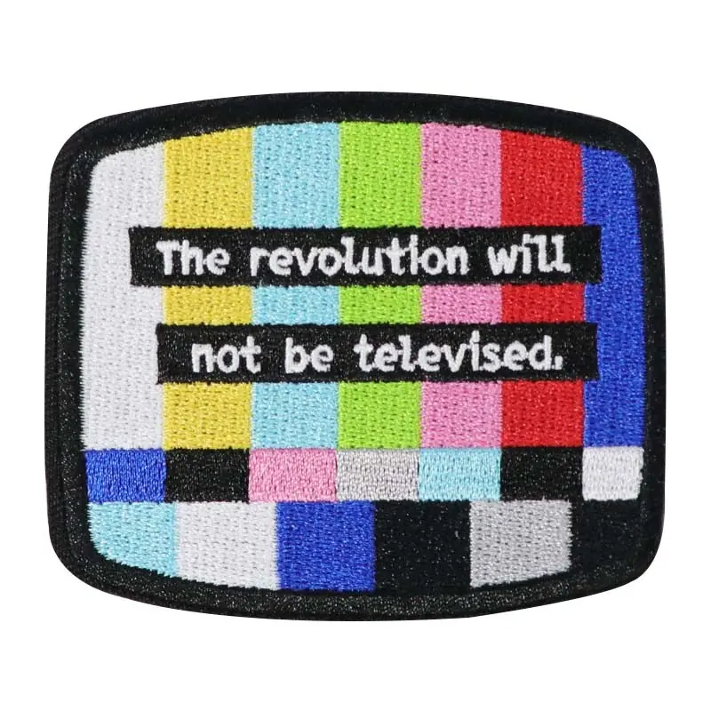 The Revolution Will Not Be Televised Embroidered Patch, Stylish Embroidery, Iron-On Back Adhesive for Jackets Hats Accessories, Unique Clothing Decor
