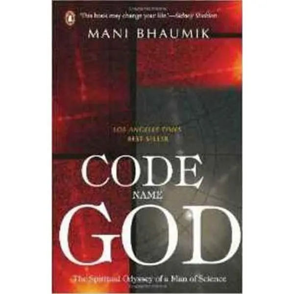 USED-Code Name God: The Spiritual Odyssey of a Man of Science by Mani Bhaumik (Hardcover)