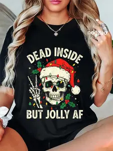 100% Cotton Dead Inside But Jolly AF Funny Skeleton Christmas Men Women T-Shirt
