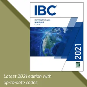 2021 International Building Code (International Code Council Series): The Ultimate Guide to Building Standards for Safe & Efficient Construction