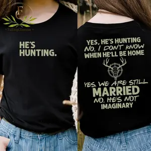 He's Hunting Sweatshirt Wife Hunting Season Shirt Duck Hunting Wife Deer Hunting Wife Abandoned Hunting Wife Sweatshirts Hunter Girlfriend