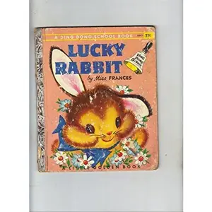 USED-Lucky Rabbit. A Ding Dong School Book. A Little Golden Book by Miss Francis (Hardcover)