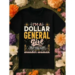 WomenS Humorous Dollar General Slogan TShirt Casual Short Sleeve Round Neck Y2K Graphic Print AllSeason MachineWashable
