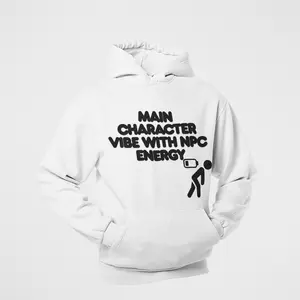 Main Character Vibe with NPC Energy Funny Gym Hoodie for Men Unisex Graphic Streetwear Fit Plush Sponge Fleece DTG Optimized Surface
