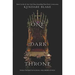 One Dark Throne (Three Dark Crowns: Volume Number 2) by Kendare Blake [Paperback Book]