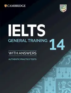 USED-Ielts 14 General Training Student's Book with Answers Without Audio: Authentic Practice Tests by Cambridge Univ Pr (Paperback)