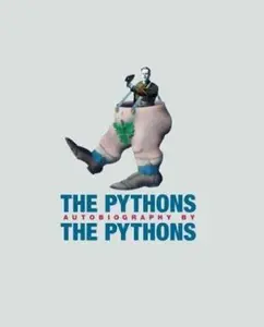 USED-The Pythons: Autobiography by the Pythons by Graham Chapman (Hardcover)