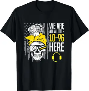 100%cotton Funny 10-96 911 Dispatcher Emergency Service T-Shirt