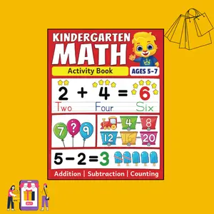 Kindergarten Math Activity Book: Addition, Subtraction, Learn to Count, Number Tracing, Money, Time, Word Problems & More | Kids Learning Activity ... Math Workbook for Kids Ages 5 to 7