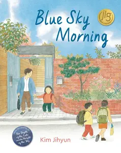 Blue Sky Morning by Jihyun Kim (Hardcover)