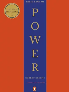 The 48 Laws of Power by Robert Greene outlines strategies for gaining, maintaining, and mastering power in personal and professional life.