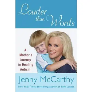 USED-Louder Than Words: A Mother's Journey in Healing Autism by Jenny McCarthy (Hardcover)