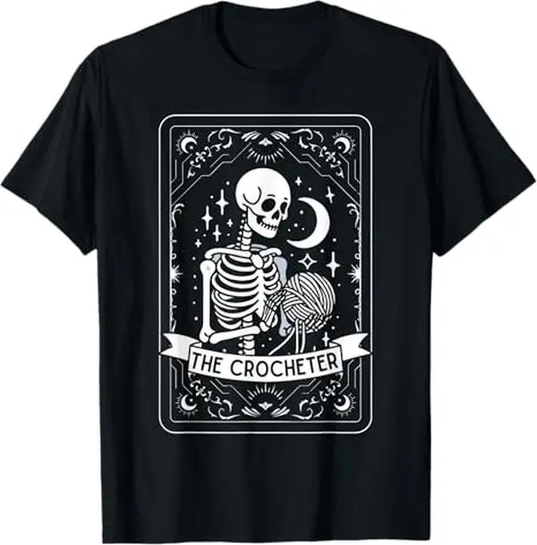 Skeleton The Crocheter Tarot Card Knitter Crochet Lover T-Shirt