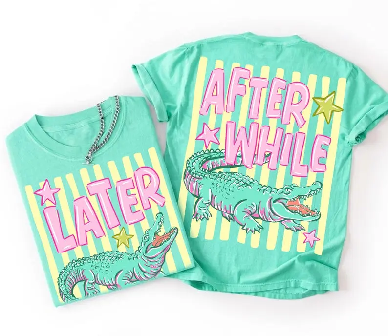 Comfort Colors Later Gator T-Shirt, After While Crocodile Shirt, Trending Stripes Tee, Summer Tee, Respect The Locals Shirt, Girly T-Shirt, Striped Alligator Tee, Cotton Fabric Gift For Women
