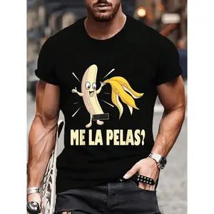 100% Cotton Unisex Me La Pelas Funny Quotes In Spanish Sayings Banana Joke Mens T-Shirt