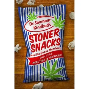 USED-Stoner Snacks: Meals & Munchies, Baked & Fried: More Than 100 Recipes by Kindbud, Dr Seymour (Paperback)