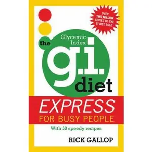 USED-The G.I. Diet Express: For Busy People by Rick Gallop (Paperback)