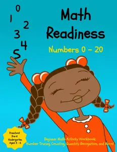 Preschool Math Readiness Workbook: Beginner Math Skills for Pre-K, Preschool, Kindergarten, Kids Ages 3 – 6, and Toddlers: Trace Numbers, Counting, ... Diversity (Mosaic Mix Learning Series)