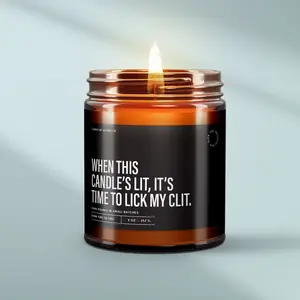 When This Candle Is Lit, It's Time to Get Down and Nasty Candle Spicy Romantic Ambiance Sensual Evening Scent Mood Enhancer