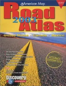 USED-American Map 2003 Road Atlas : United States, Canada, Mexico (United States Road Atlas Including Canada and Mexico) by American Map (Paperback)