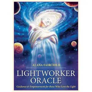 Lightworker Oracle by Alana Fairchild — 44-Card Spiritual Guidance Oracle Deck