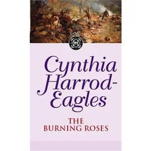 USED-Morland Dynasty 29: The Burning Roses by Harrod-Eagles, Cynthia (Mass Market Paperback)