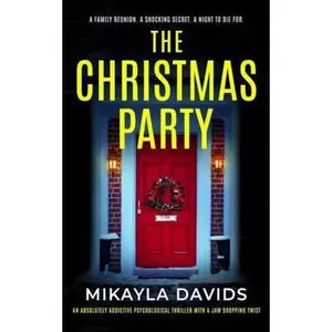 USED-The Christmas Party: An addictive psychological thriller with a jaw-dropping twist by Davids, Mikayla (Paperback)