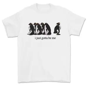 I Just Gotta Be Me National Geographic Penguin Shirt, Trending Shirt 25, Gifts Suitable for Him, Her, Menswear Top, Tshirt men, Streetwear Tropical 25731