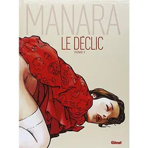 USED-Le Déclic - Tome 01 - NE couleur by Milo Manara (Hardcover)