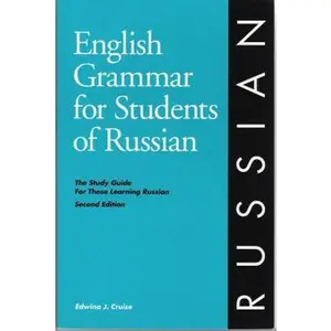 USED-English Grammar for Students of Russian: The Study Guide for Those Learning Russian by Edwina Jannie Cruise (Paperback)