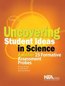 USED-Uncovering Student Ideas in Science, Volume 3: Another 25 Formative Assessment Probes by Keeley, Page (Paperback)