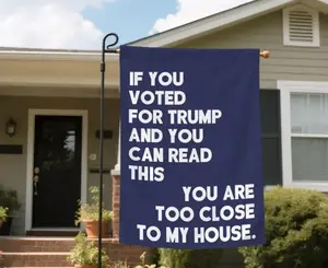 If You Voted Trump and You Can Read This Garden Flag,Liberal Leftist Democrat Gift,Protect Democracy Flag,Anti Trump Yard Sign,Double-Sided