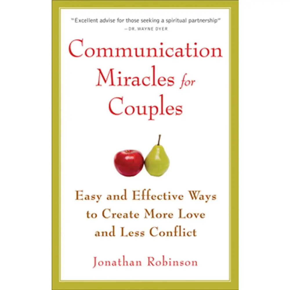 USED Book - Communication Miracles for Couples: Easy and Effective Tools to Create More Love and Less Conflict by Robinson, Jonathan (Paperback) - english