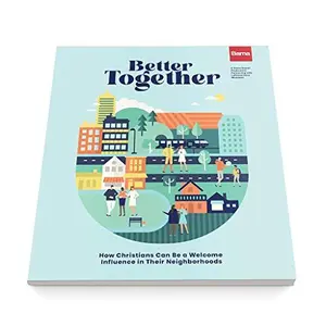 USED Book - Better Together: How Christians Can Be a Welcome Influence in Their Neighborhoods by Barna Group (Paperback) - english