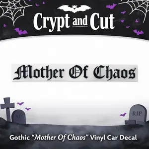 Mother of Chaos Car Decal | Gothic Mom Vinyl Sticker