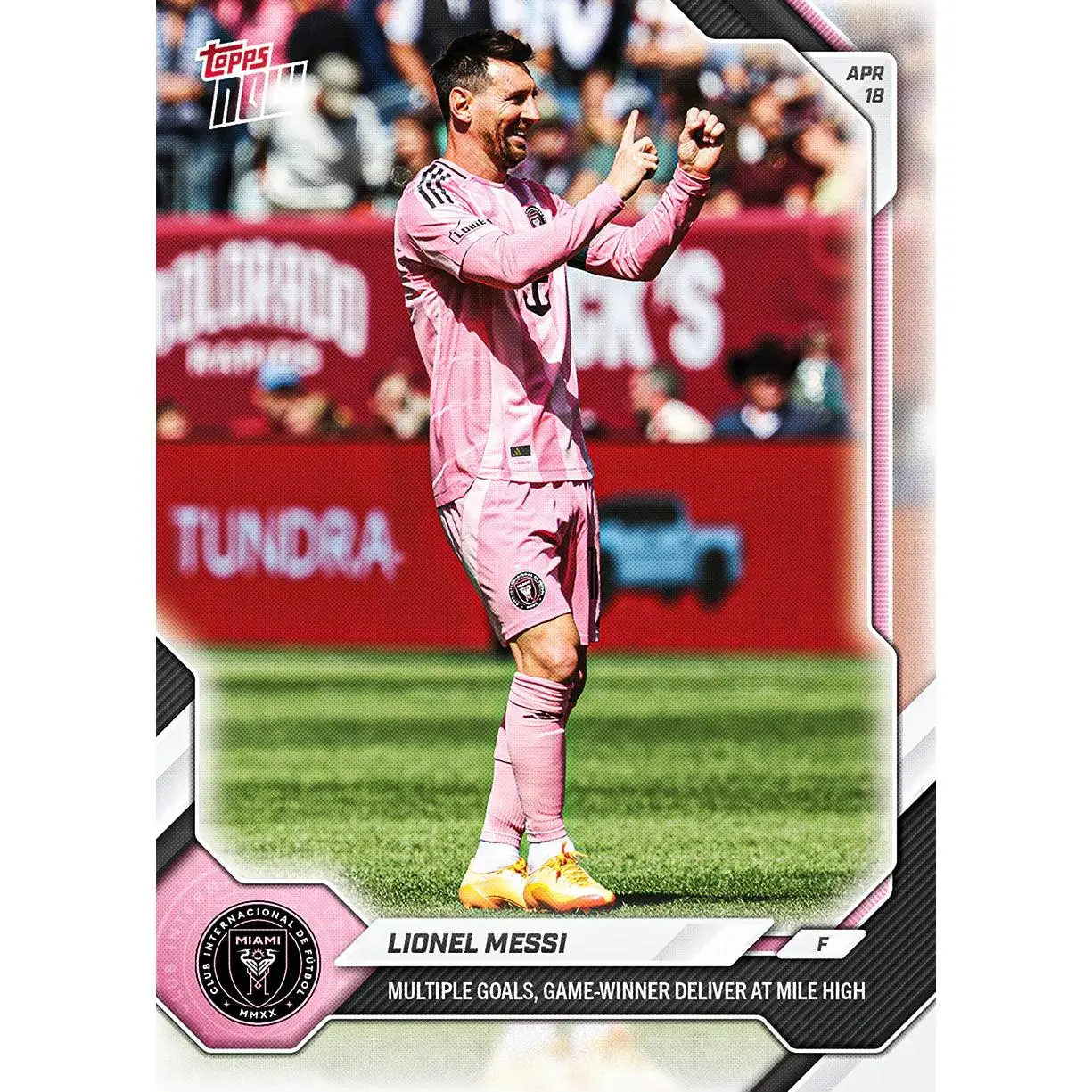 2026 Topps NOW MLS Lionel Messi - Multiple Goals & Game-Winner Deliver at Mile High #27