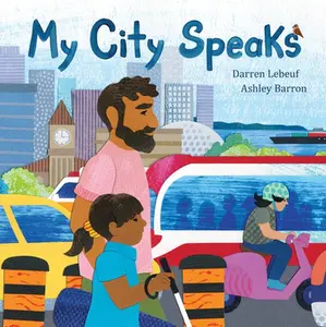 USED-My City Speaks by Lebeuf, Darren (Hardcover)