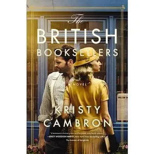 The British Booksellers -- Kristy Cambron, Paperback