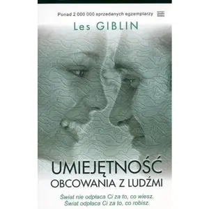 USED-Umiejetnosc obcowania z ludzmi by Les Giblin (Paperback)
