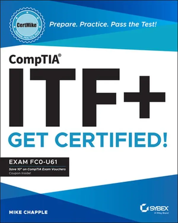 USED Book - Comptia Itf+ Certmike: Prepare. Practice. Pass the Test! Get Certified!: Exam Fc0-U61 by Chapple, Mike (Paperback) - english
