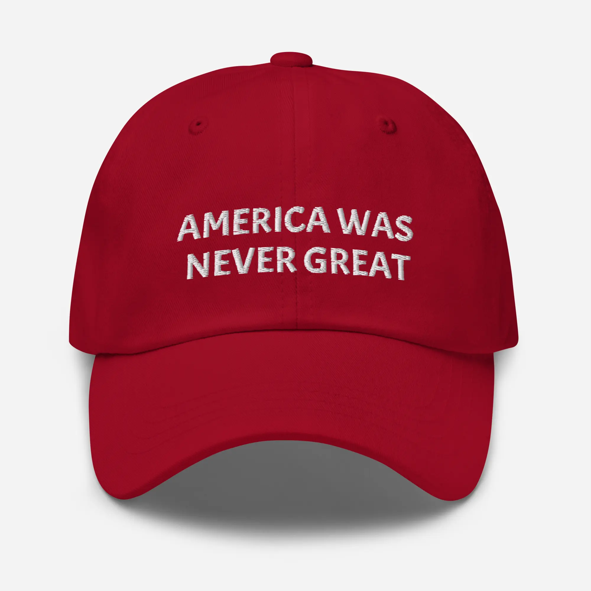 Anti MAGA Baseball Cap - America Was Never Great