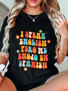100% Cotton Latina Spanglish I Speak English Pero Me Enojo En Spanish T-Shirt