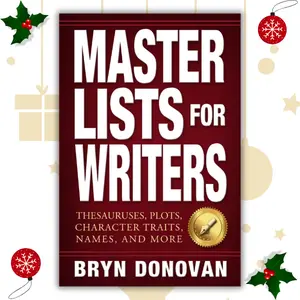 Master Lists for Writers – Ultimate Writing Resource Book with Plots, Character Traits & Ideas | Perfect Gift for Authors, Students & Christmas 2025