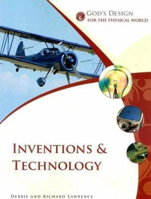 USED-God's Design for the Physical World: Inventions and Technology (God's Design Series) by Debbie Lawrence (Paperback)