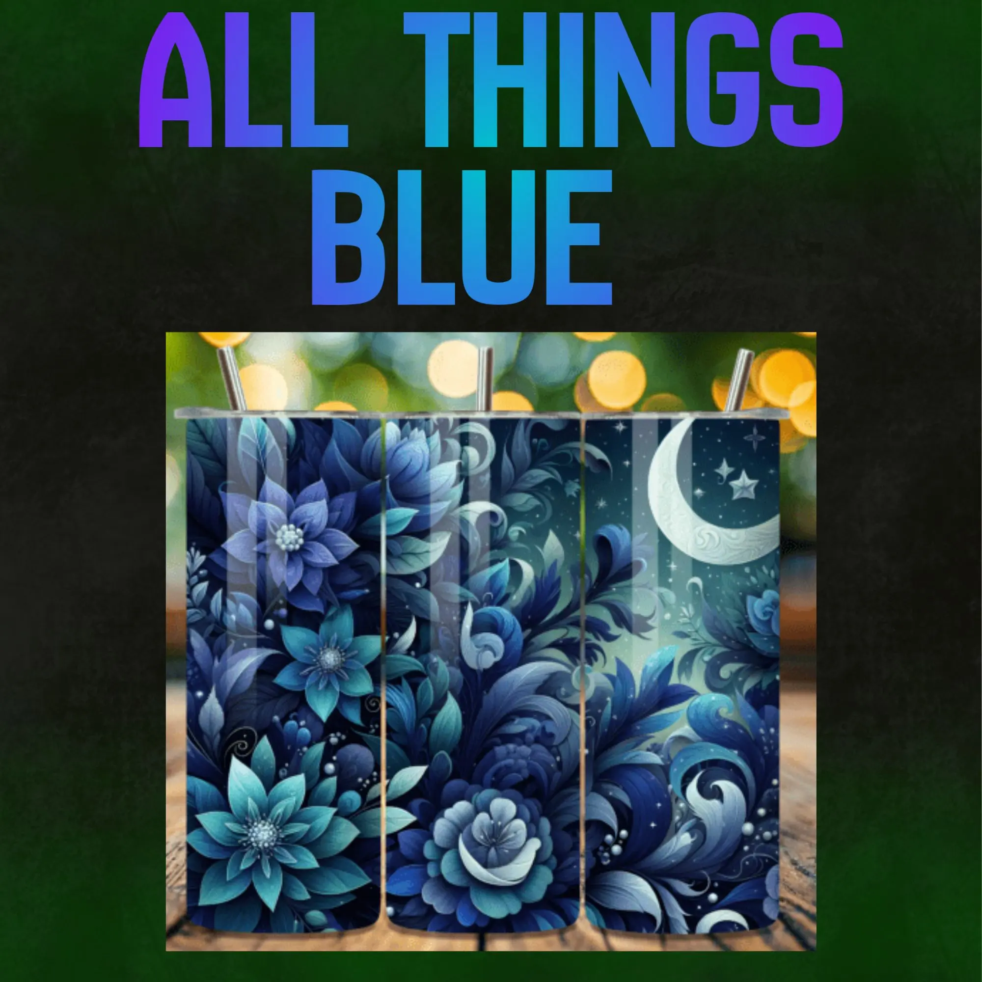 All things blue Tumblers