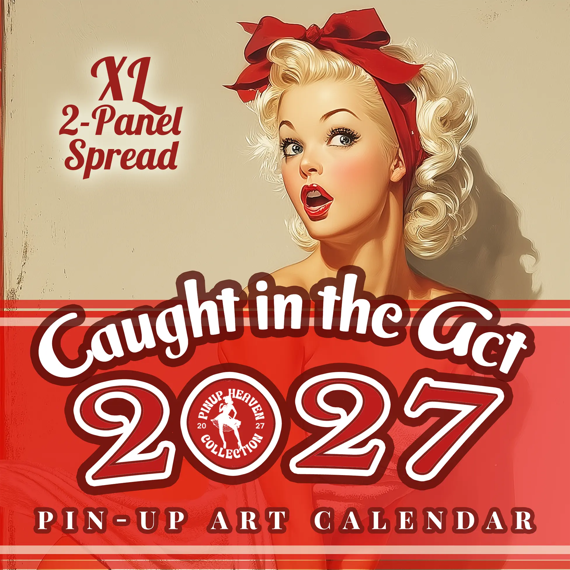 Pin-Up Calendar 2027, Caught in the Act, XL 2-Panel Vintage Pinup Retro Wall Art, Collectible, Home, Garage, Man Cave Office