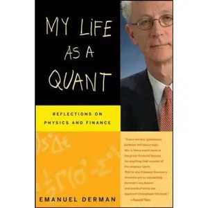 USED-My Life as a Quant: Reflections on Physics and Finance by Derman, Emanuel (Paperback)