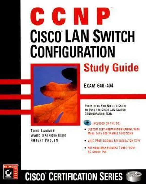 USED-CCNP: Cisco LAN Switch Configuration Study Guide by Todd Lammle (Hardcover)
